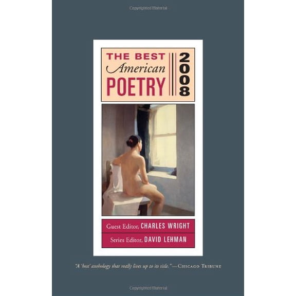 Pre-Owned The Best American Poetry 2008: Series Editor David Lehman, Guest Editor Charles Wright Paperback