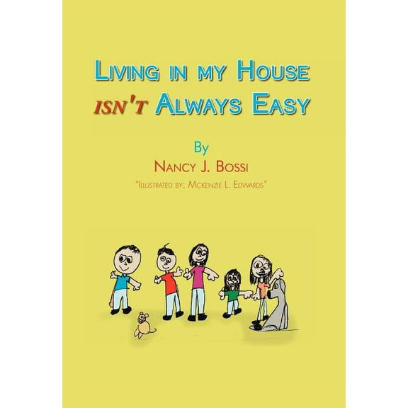 Living in my house isn't always easy, (Hardcover)