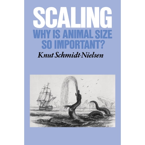 Scaling: Why Is Animal Size So Important?, (Paperback)