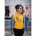 thumbnail image 2 of Go Daisies Positive Quote T-Shirt Women -Image by Shutterstock, Female XX-Large, 2 of 4