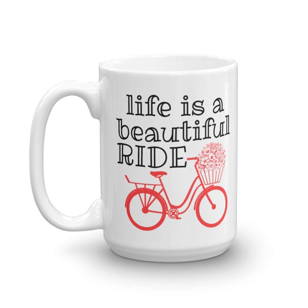 Life Is A Beautiful Ride Coffee & Tea Gift Mug for a Biker and Cup