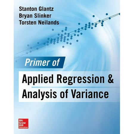 UPC: 9780071824118 | Primer of Applied Regression & Analysis of Variance Third Edition (Edition 3) (Hardcover)