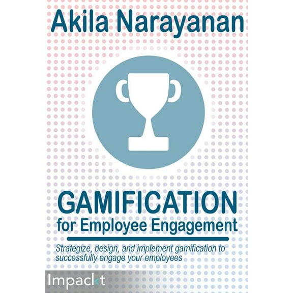 Gamification for Employee Engagament (Paperback)