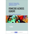 thumbnail image 1 of Femicide à Travers l'Europe: Théorie, Recherche et Prévention, 1 of 1