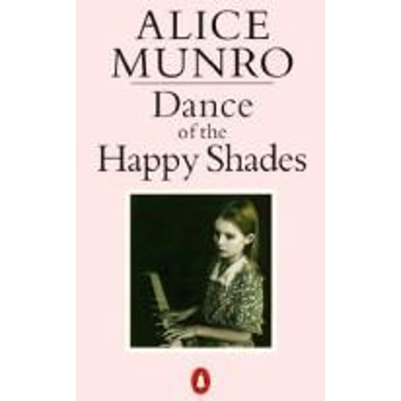 Pre-Owned Dance of the Happy Shades : And Other Stories (Paperback) 9780140066814