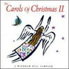 The Carols Of Christmas II: A Windham Hill Collection