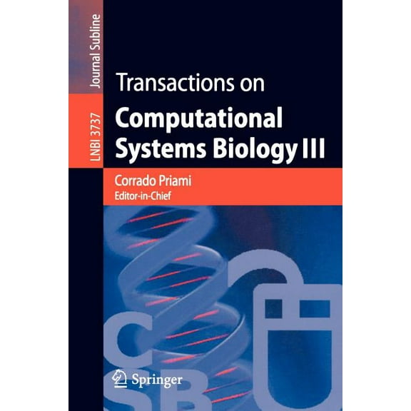 Transactions on Computational Systems Biology III, (Paperback)