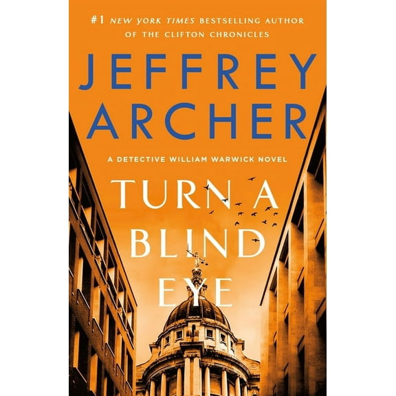 William Warwick Novels Turn a Blind Eye: A Detective William Warwick Novel, Book 3, (Paperback)