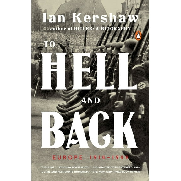 Pre-Owned To Hell and Back: Europe 1914-1949 (Paperback) 0143109928 9780143109921