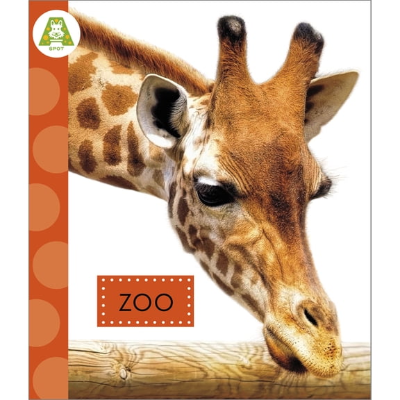Spot Around Town: Zoo (Hardcover)