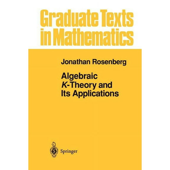 Algebraic K-theory and Its Applications