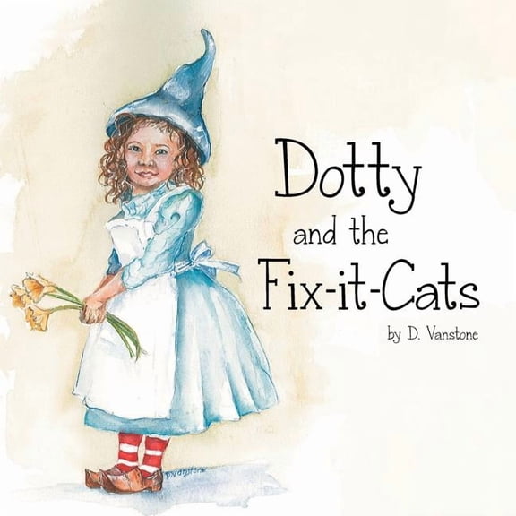 Dotty and the Fix-It-Cats, (Paperback)