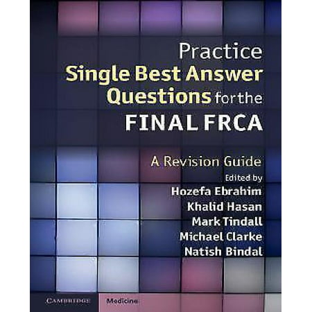 Practice Single Best Answer Questions for the Final FRCA (Best Final Jeopardy Questions)