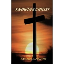 Knowing Christ (Paperback)