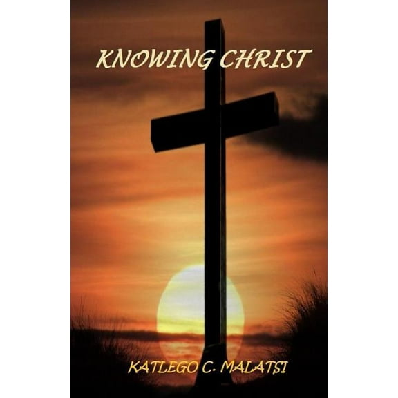 Knowing Christ (Paperback)