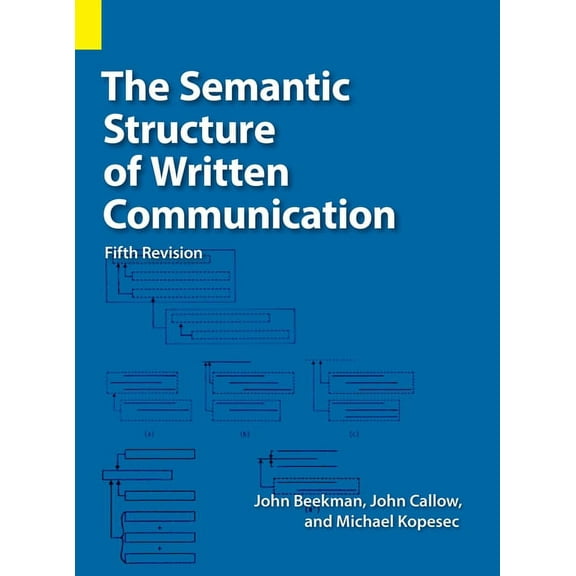 The Semantic Structure of Written Communication (Hardcover)