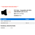 thumbnail image 2 of PCV Valve - Compatible with 2003 - 2008 INFINITI G35 3.5L V6 2004 2005 2006 2007, 2 of 2