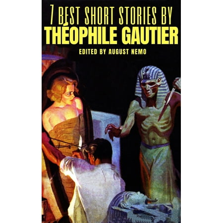 7 best short stories by Théophile Gautier -