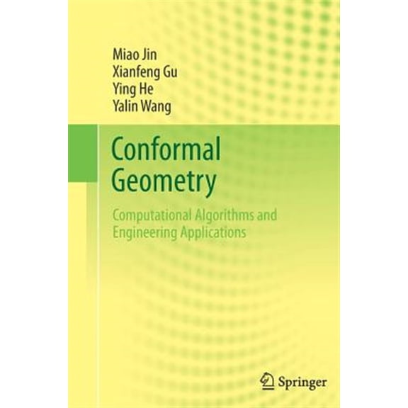 Pre-Owned Conformal Geometry: Computational Algorithms and Engineering Applications (Hardcover)