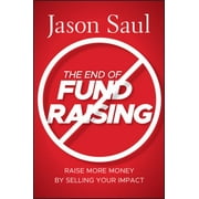 The End of Fundraising, Used [Hardcover]