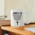thumbnail image 4 of Bible Verse Scripture John 3 16 Gift for Christian 11oz 15oz White Coffee Mug, 4 of 5
