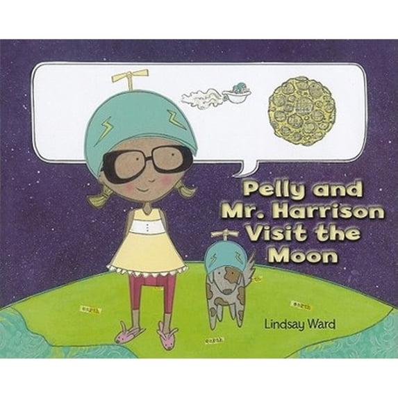 Pelly and Mr. Harrison Visit the Moon