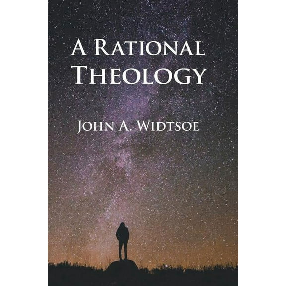 A Rational Theology (Paperback)