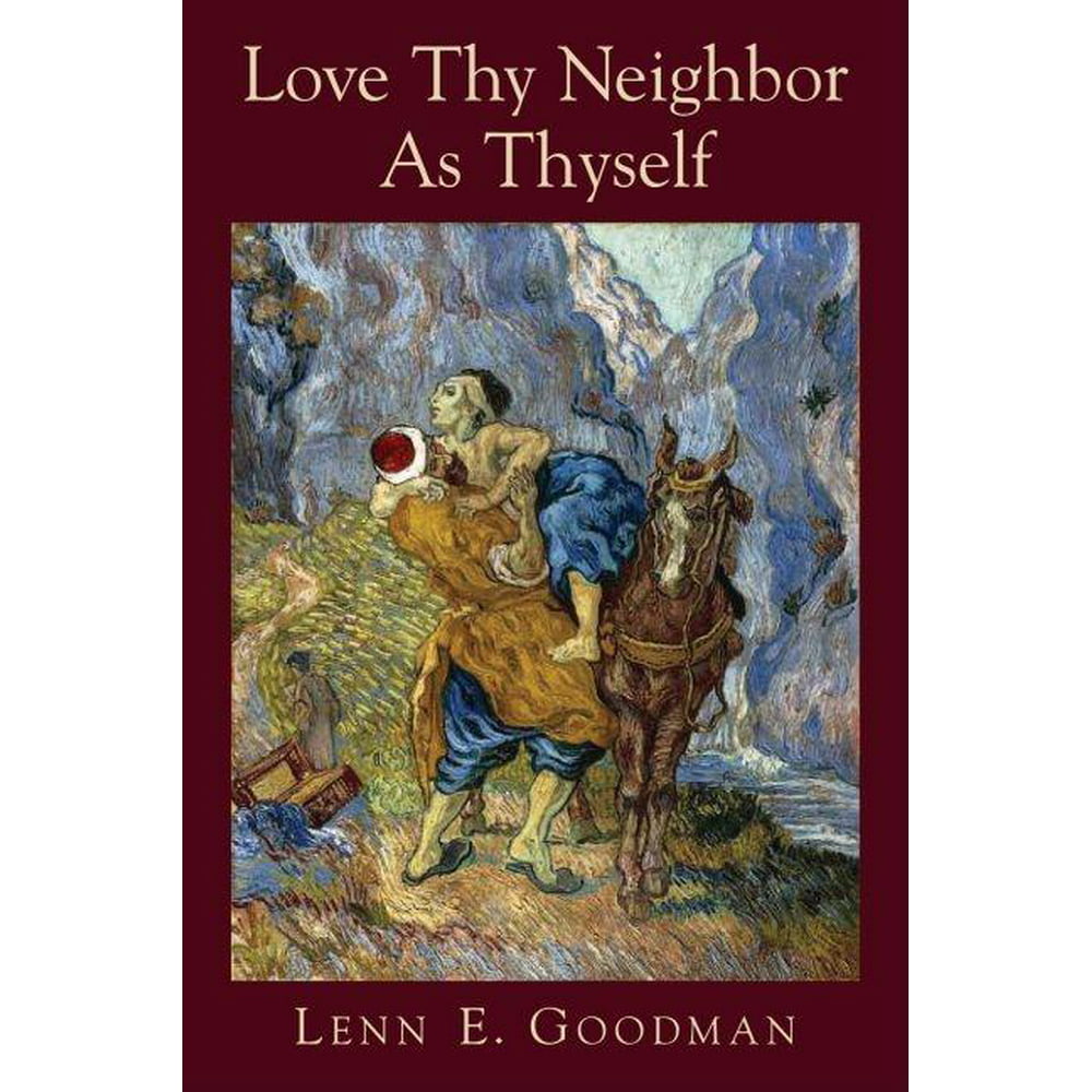 essay on love thy neighbour as thyself
