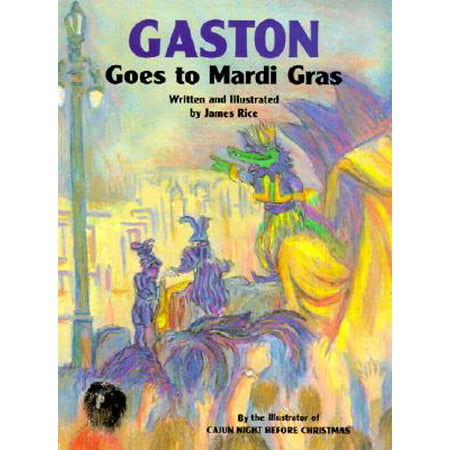 Gaston(r) Goes to Mardi Gras