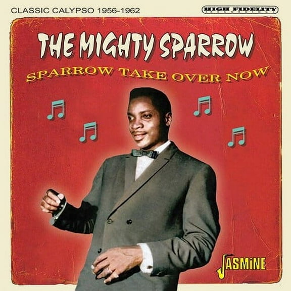 Mighty Sparrow - Sparrow Take Over Now: Classic Calypso 1956-1962 - Music & Performance - CD