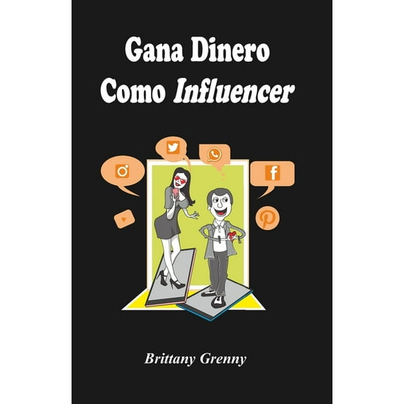 Gana dinero como influencer (Paperback)