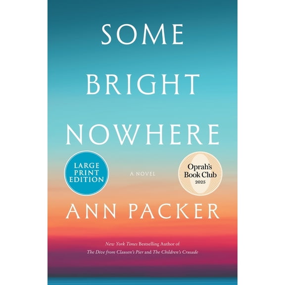 Some Bright Nowhere, (Paperback)