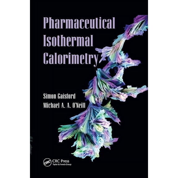 Pharmaceutical Isothermal Calorimetry, (Paperback)