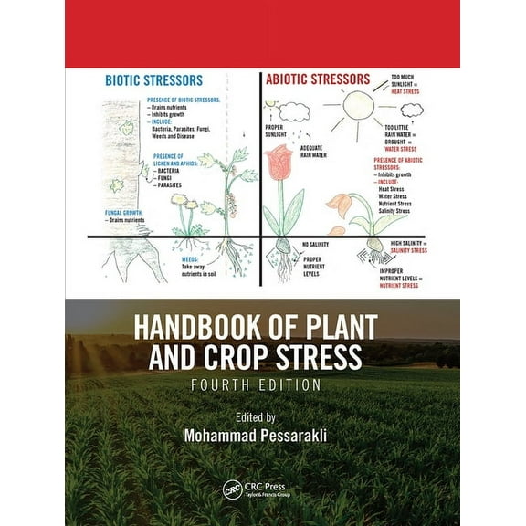 Books in Soils, Plants, and the Environm Handbook of Plant and Crop Stress, Fourth Edition, (Paperback)