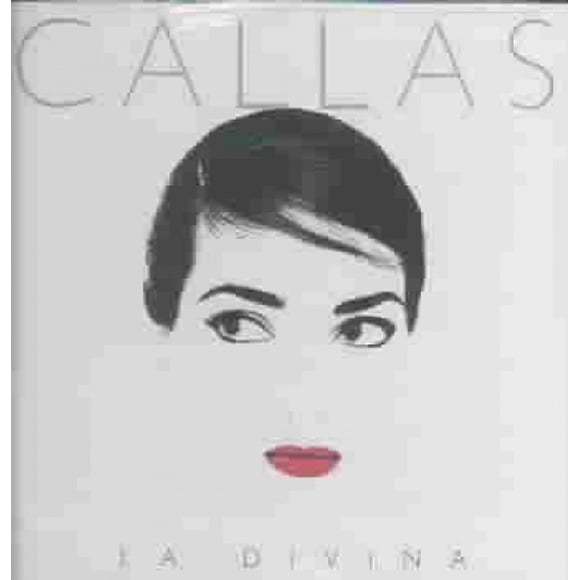 Callas (La Divina 3) Including (La Mamma Morta)