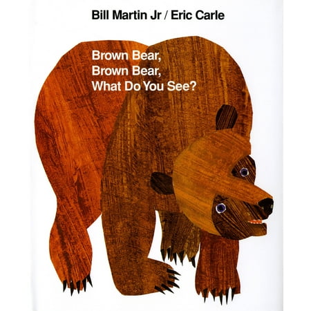 How To Be A Quarterback Brown Bear, Brown Bear, What Do You See?: 25th Anniversary Edition (Anniversary) (Hardcover) ()
