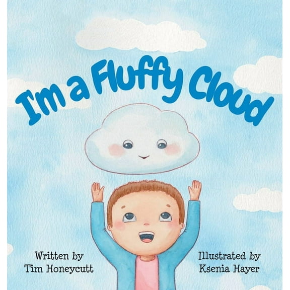 I'm a Fluffy Cloud, (Hardcover)