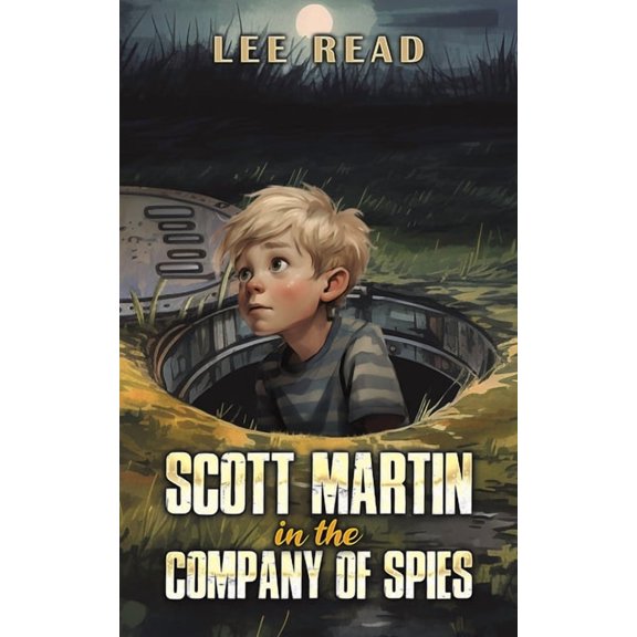 Scott Martin in the Company of Spies, (Paperback)
