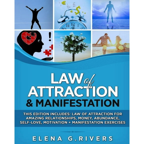 Law of Attraction & Manifestation: This Edition Includes: Law of Attraction for Amazing Relationships, Money, Abundance,, (Paperback)