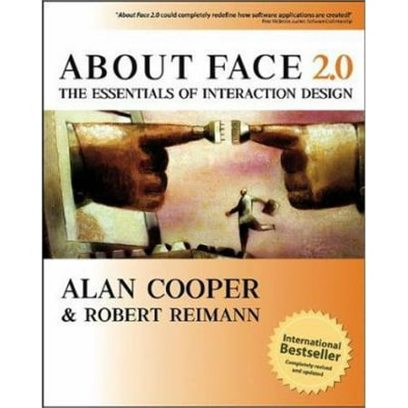 About Face 2.0: The Essentials of Interaction Design [Paperback - Used]