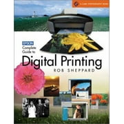 Epson Complete Guide to Digital Printing, Used [Paperback]