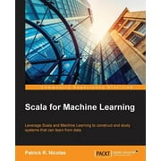 Scala for Machine Learning (Paperback)