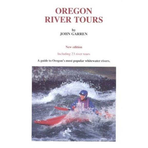 Pre-Owned Oregon River Tours (Paperback) 0941887014 9780941887014