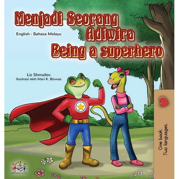 Malay English Bilingual Collection Being a Superhero (Malay English Bilingual Book for Kids), (Hardcover)