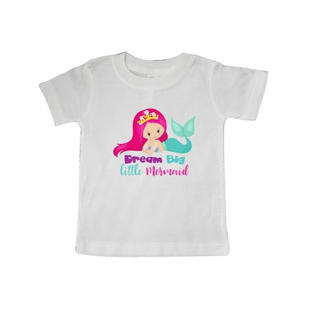 

Inktastic Dream Big Little Mermaid Mermaid With Pink Hair Gift Baby Girl T-Shirt