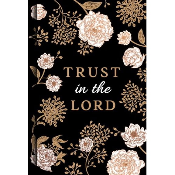Pre-Owned Trust in the Lord (Prayer Book) (Hardcover) 1639386637 9781639386635
