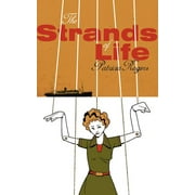 The Strands of Life (Paperback)