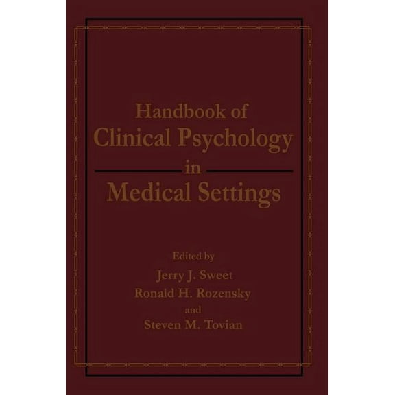 Handbook of Clinical Psychology in Medical Settings, (Hardcover)