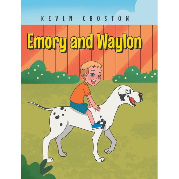 Emory and Waylon, (Hardcover)