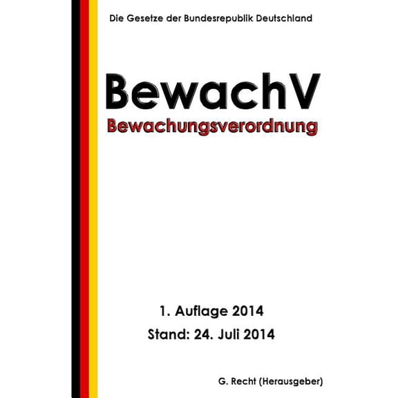 Bewachungsverordnung - Bewachv